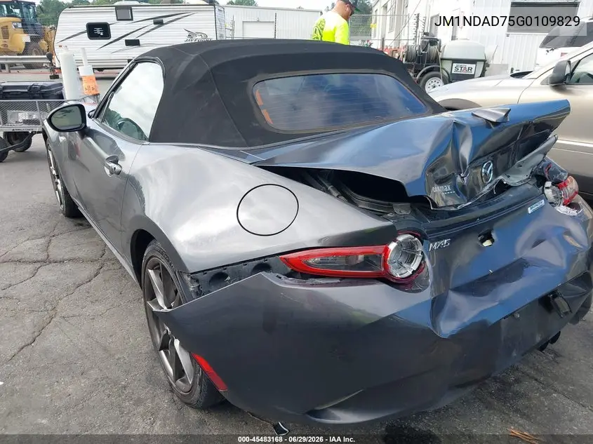 2016 Mazda Mx-5 Miata Grand Touring VIN: JM1NDAD75G0109829 Lot: 45483168