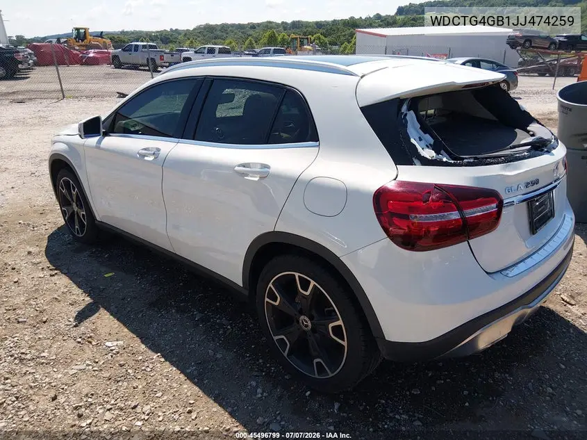 2018 Mercedes-Benz Gla 250 4Matic VIN: WDCTG4GB1JJ474259 Lot: 45496799