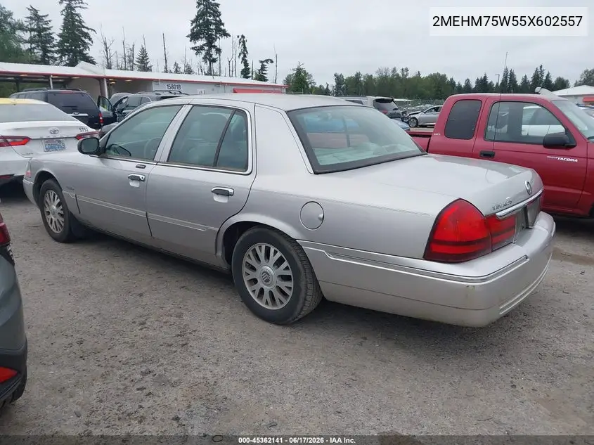 2005 Mercury Grand Marquis Ls/Lse VIN: 2MEHM75W55X602557 Lot: 45362141