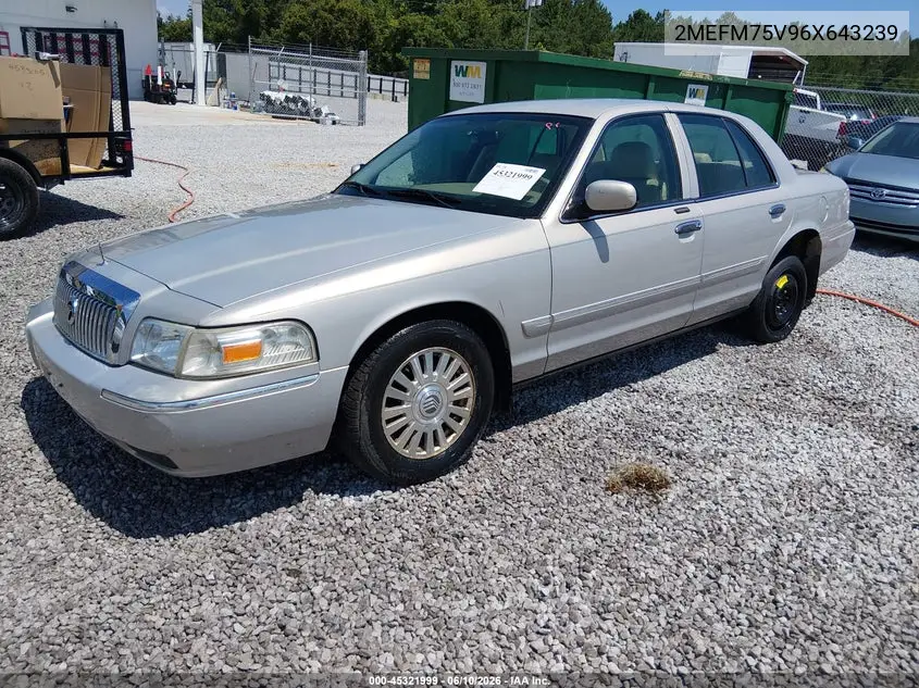 2006 Mercury Grand Marquis Ls VIN: 2MEFM75V96X643239 Lot: 45321999