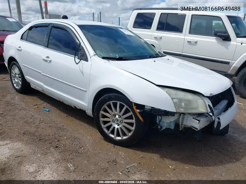 2006 Mercury Milan V6 Premier VIN: 3MEHM08166R649488 Lot: 45581656