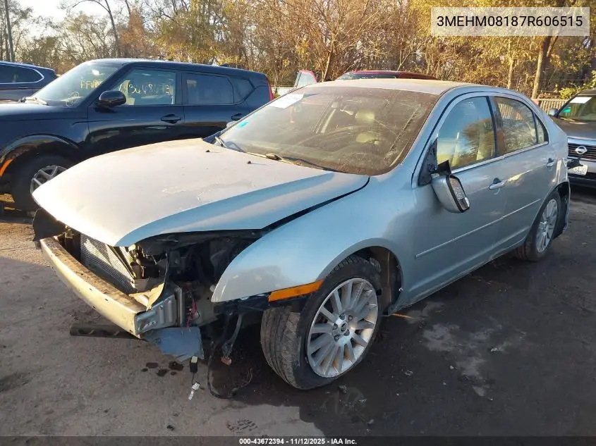 2007 Mercury Milan V6 Premier VIN: 3MEHM08187R606515 Lot: 43672394