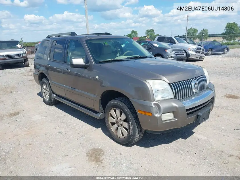 2006 Mercury Mountaineer Luxury VIN: 4M2EU47E06UJ14806 Lot: 45262344