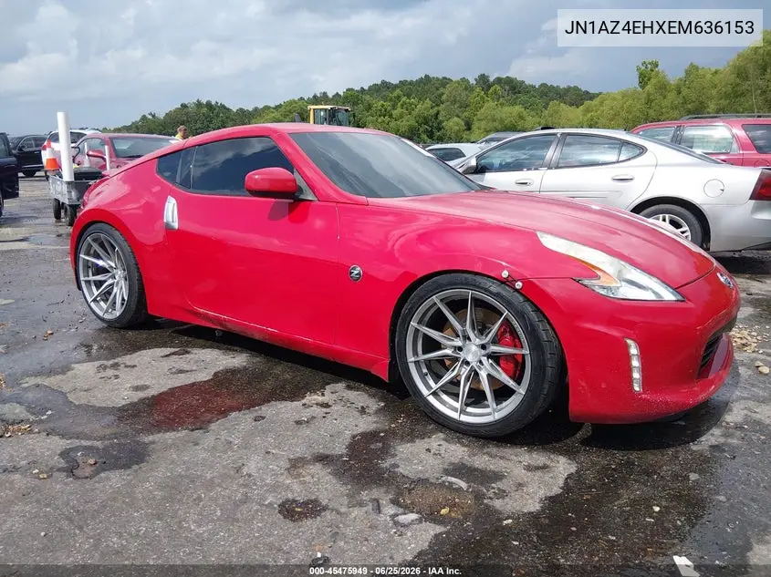 2014 Nissan 370Z VIN: JN1AZ4EHXEM636153 Lot: 45475949