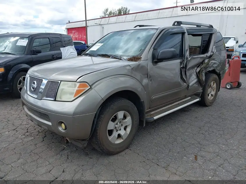 2006 Nissan Pathfinder S VIN: 5N1AR18W86C610014 Lot: 45325430