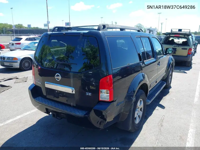 2007 Nissan Pathfinder Se VIN: 5N1AR18W37C649286 Lot: 45360289