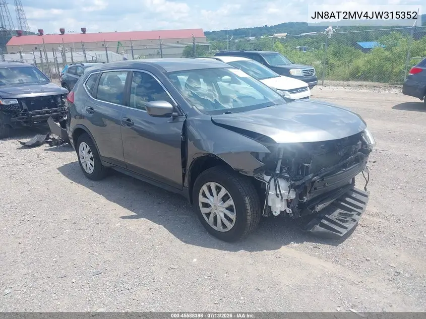 2018 Nissan Rogue S VIN: JN8AT2MV4JW315352 Lot: 45588398