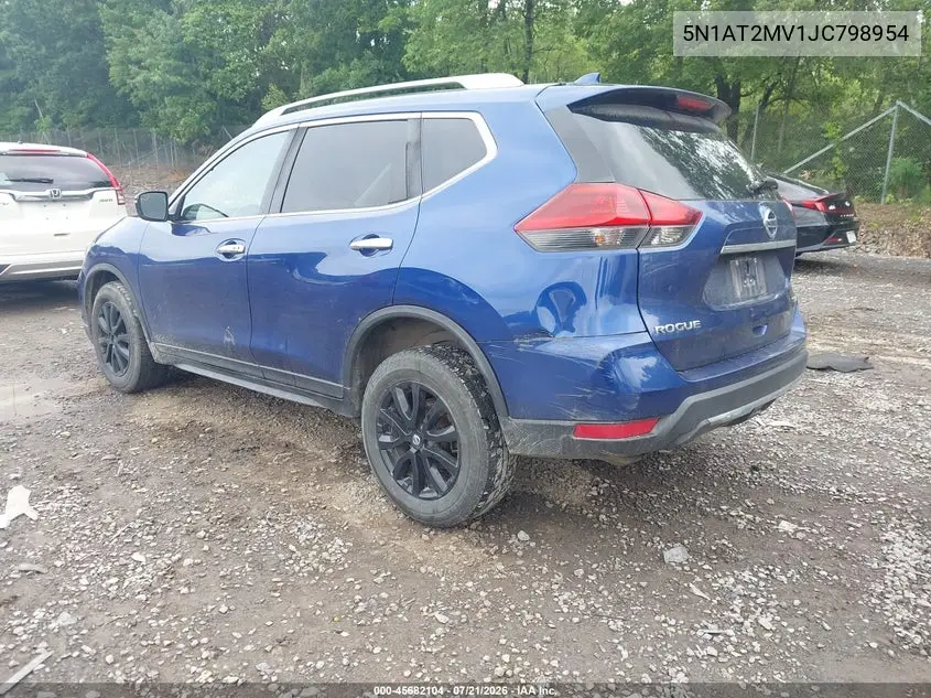 2018 Nissan Rogue Sv VIN: 5N1AT2MV1JC798954 Lot: 45682104