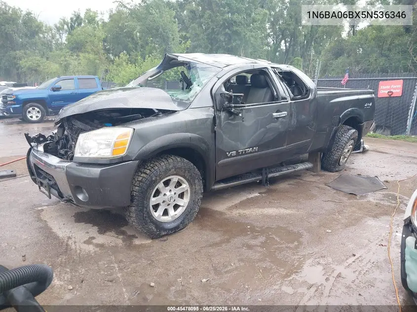 2005 Nissan Titan Se VIN: 1N6BA06BX5N536346 Lot: 45478095