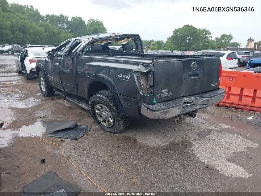 2005 Nissan Titan Se VIN: 1N6BA06BX5N536346 Lot: 45478095