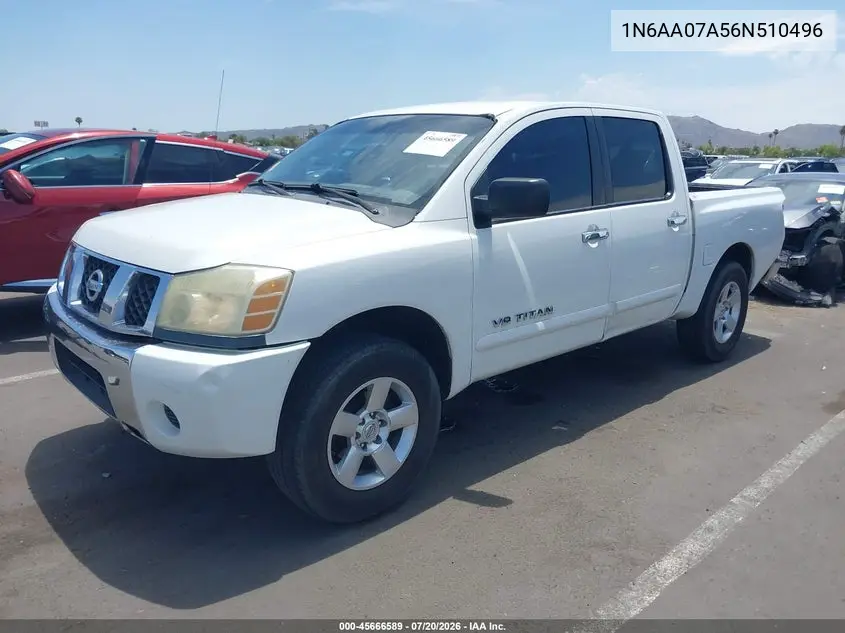 2006 Nissan Titan Se VIN: 1N6AA07A56N510496 Lot: 45666589