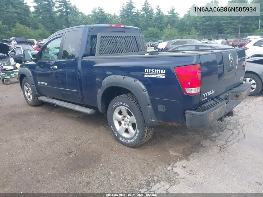 2006 Nissan Titan Se VIN: 1N6AA06B86N505934 Lot: 45677935
