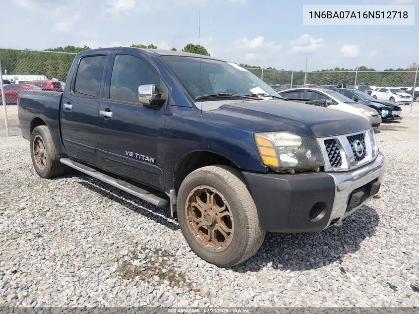 2006 Nissan Titan Le VIN: 1N6BA07A16N512718 Lot: 45682665