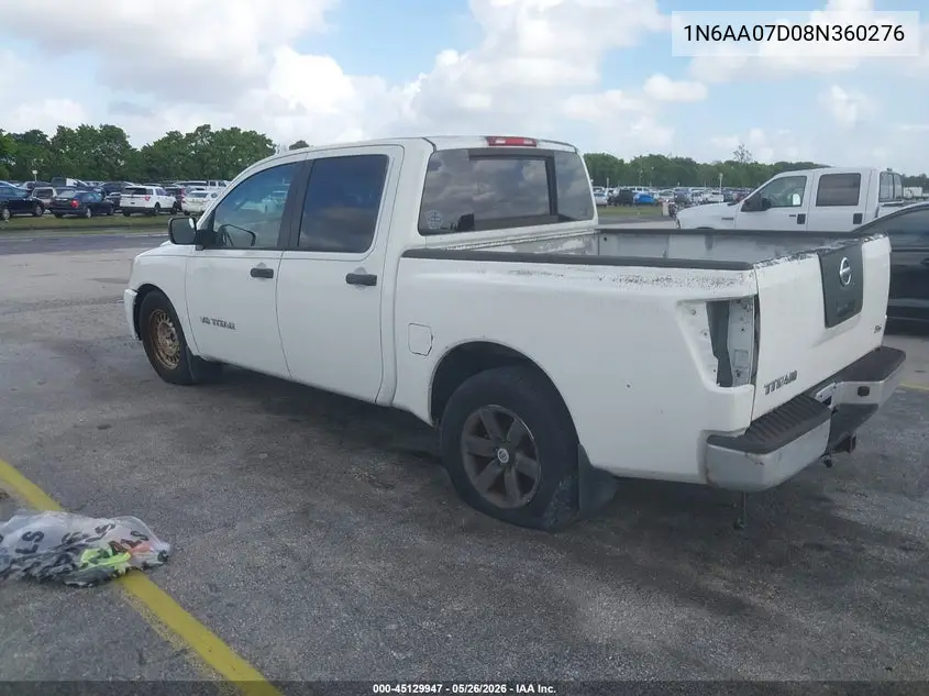 2008 Nissan Titan Se/Xe VIN: 1N6AA07D08N360276 Lot: 45129947