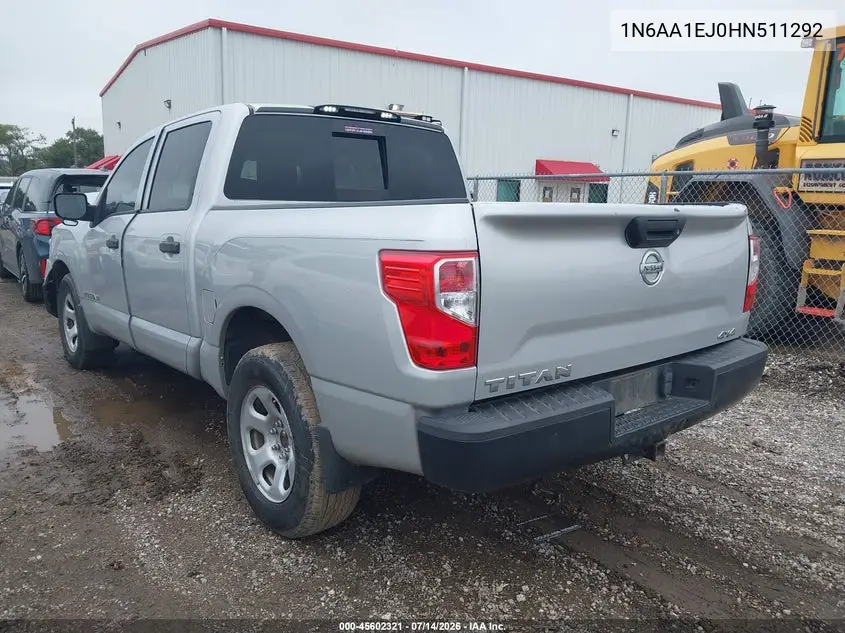 2017 Nissan Titan S VIN: 1N6AA1EJ0HN511292 Lot: 45602321