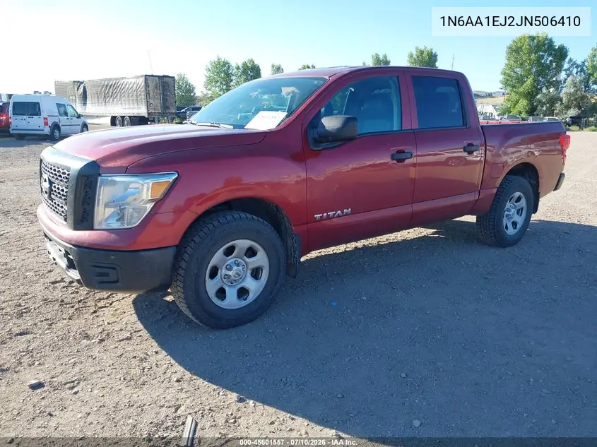 2018 Nissan Titan S VIN: 1N6AA1EJ2JN506410 Lot: 45601557