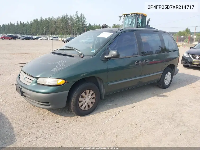1999 Plymouth Voyager VIN: 2P4FP25B7XR214717 Lot: 45677820