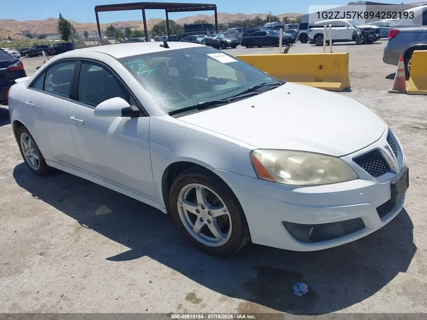 2009 Pontiac G6 New Se VIN: 1G2ZJ57K894252193 Lot: 45618184