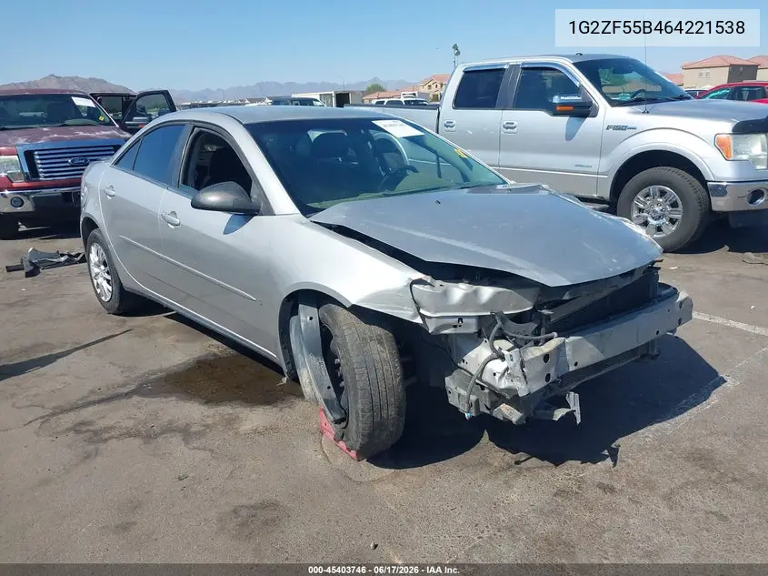 2006 Pontiac G6 VIN: 1G2ZF55B464221538 Lot: 45403746