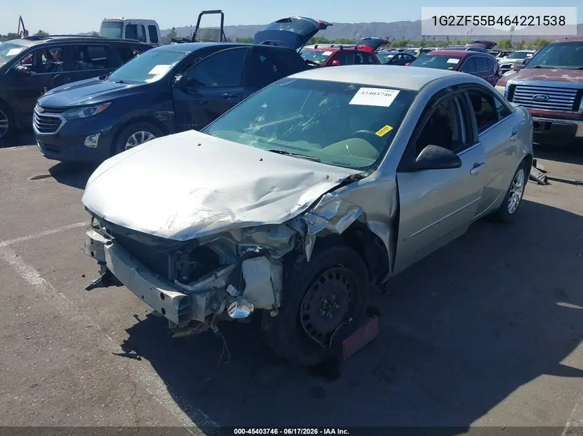 2006 Pontiac G6 VIN: 1G2ZF55B464221538 Lot: 45403746