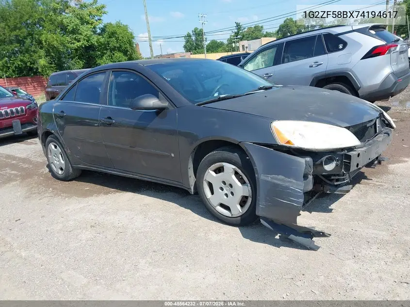 2007 Pontiac G6 Value Leader VIN: 1G2ZF58BX74194617 Lot: 45564232