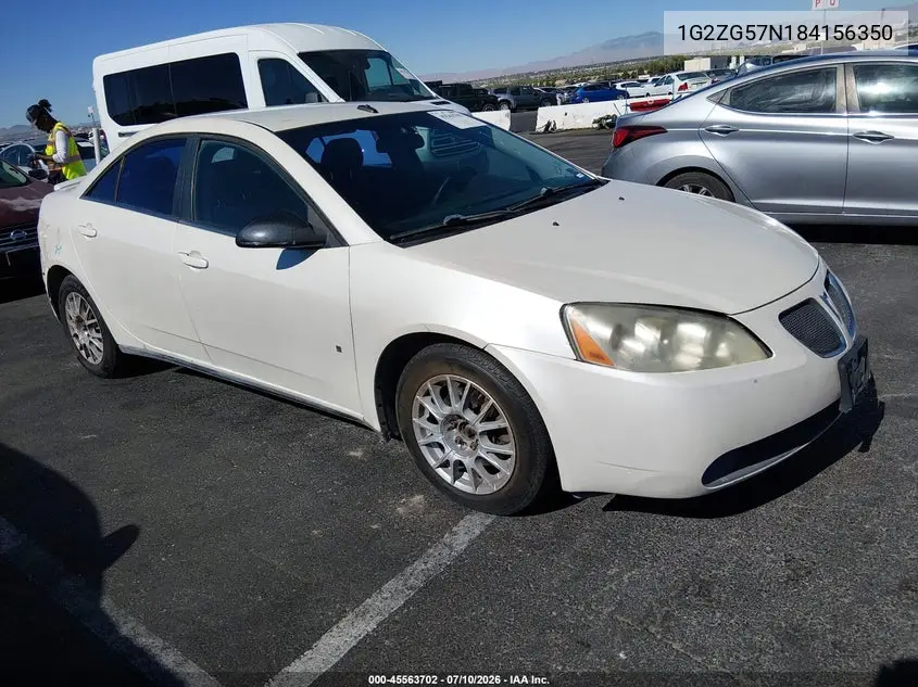 2008 Pontiac G6 VIN: 1G2ZG57N184156350 Lot: 45563702