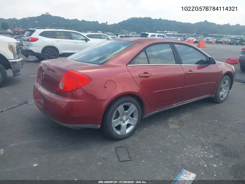 2008 Pontiac G6 VIN: 1G2ZG57B784114321 Lot: 45659724
