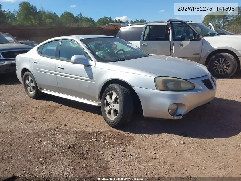 2005 Pontiac Grand Prix VIN: 2G2WP522751141598 Lot: 44545693