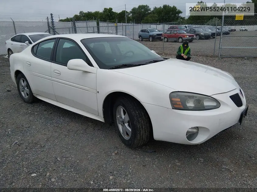 2006 Pontiac Grand Prix VIN: 2G2WP552461104229 Lot: 45502573