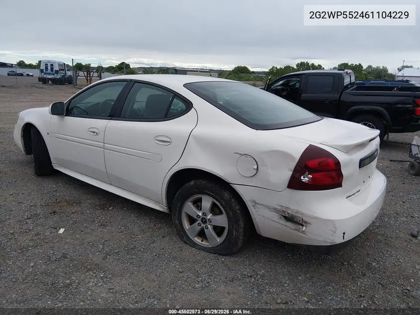 2006 Pontiac Grand Prix VIN: 2G2WP552461104229 Lot: 45502573