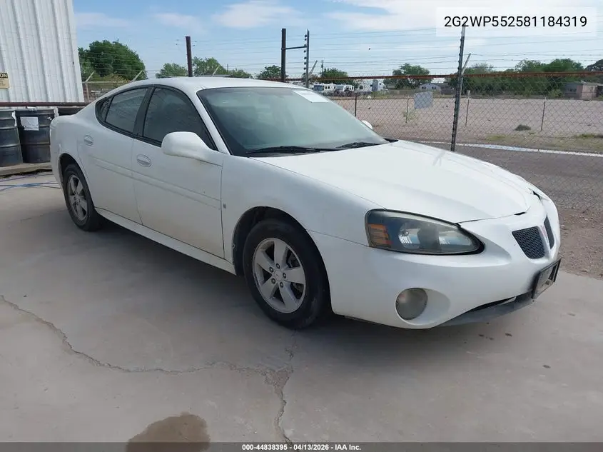 2008 Pontiac Grand Prix VIN: 2G2WP552581184319 Lot: 44838395