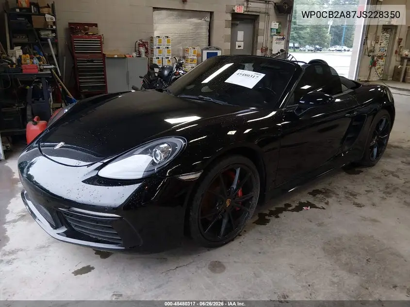 2018 Porsche 718 Boxster S VIN: WP0CB2A87JS228350 Lot: 45480317