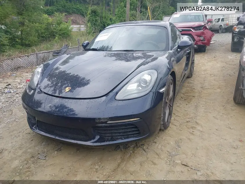 2018 Porsche 718 Cayman S VIN: WP0AB2A84JK278274 Lot: 45129981