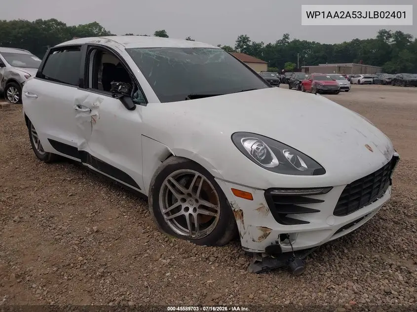 2018 Porsche Macan VIN: WP1AA2A53JLB02401 Lot: 45589703
