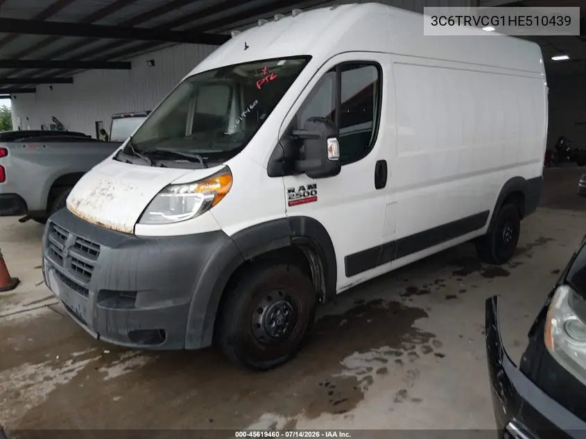 2017 Ram Promaster 2500 High Roof 136 Wb VIN: 3C6TRVCG1HE510439 Lot: 45619460
