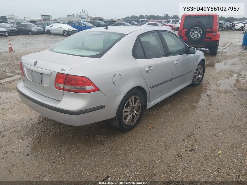 2006 Saab 9-3 2.0T VIN: YS3FD49Y861027957 Lot: 45066957