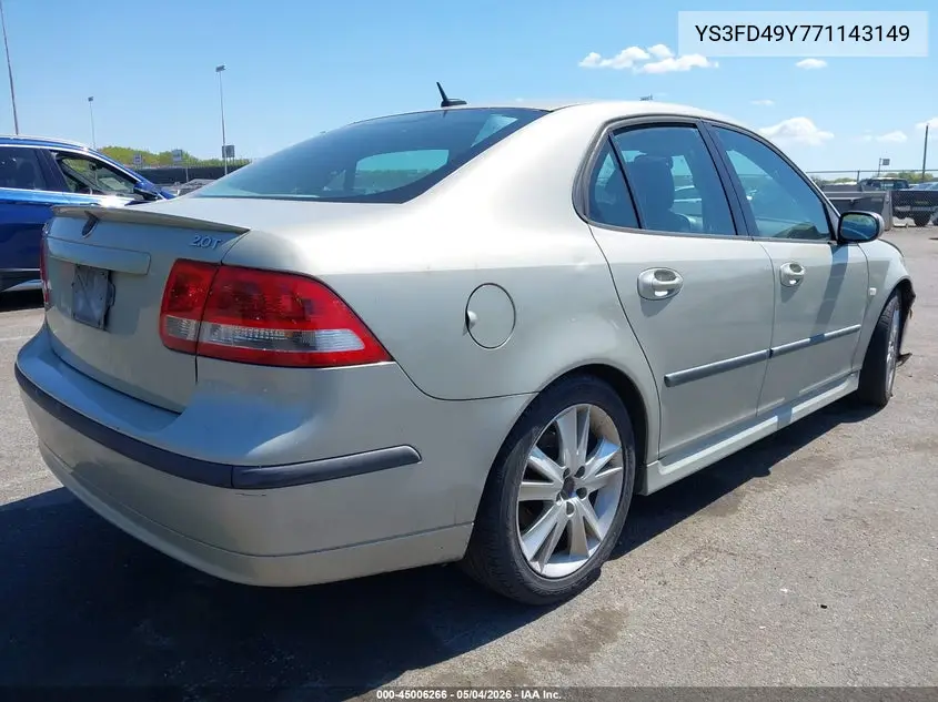 2007 Saab 9-3 2.0T VIN: YS3FD49Y771143149 Lot: 45006266