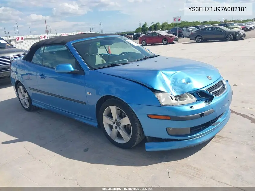2007 Saab 9-3 Aero VIN: YS3FH71U976002181 Lot: 45538197