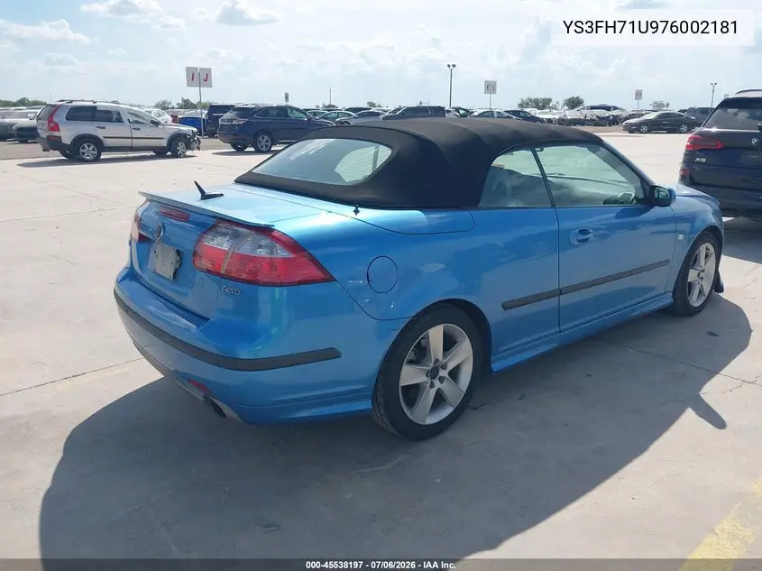 2007 Saab 9-3 Aero VIN: YS3FH71U976002181 Lot: 45538197