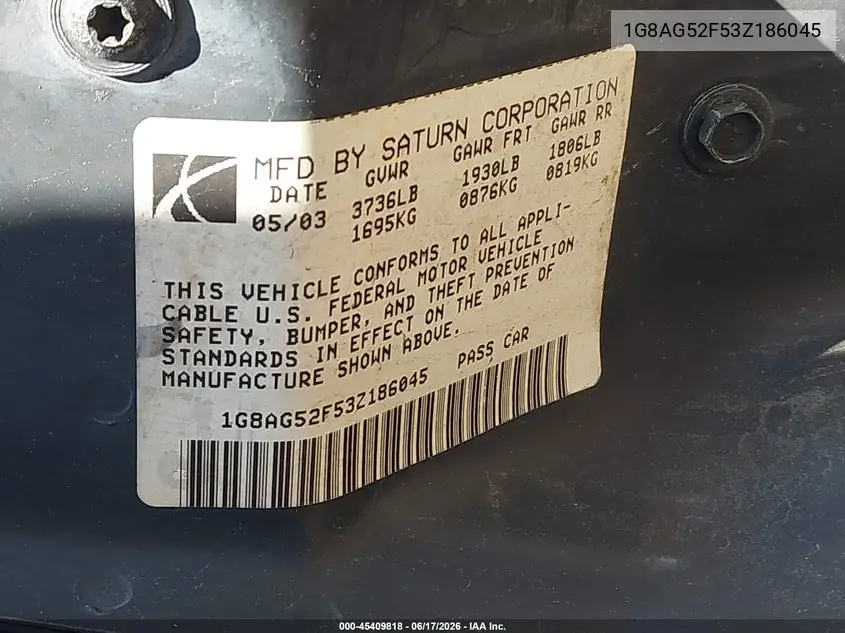 2003 Saturn Ion 1 VIN: 1G8AG52F53Z186045 Lot: 45409818
