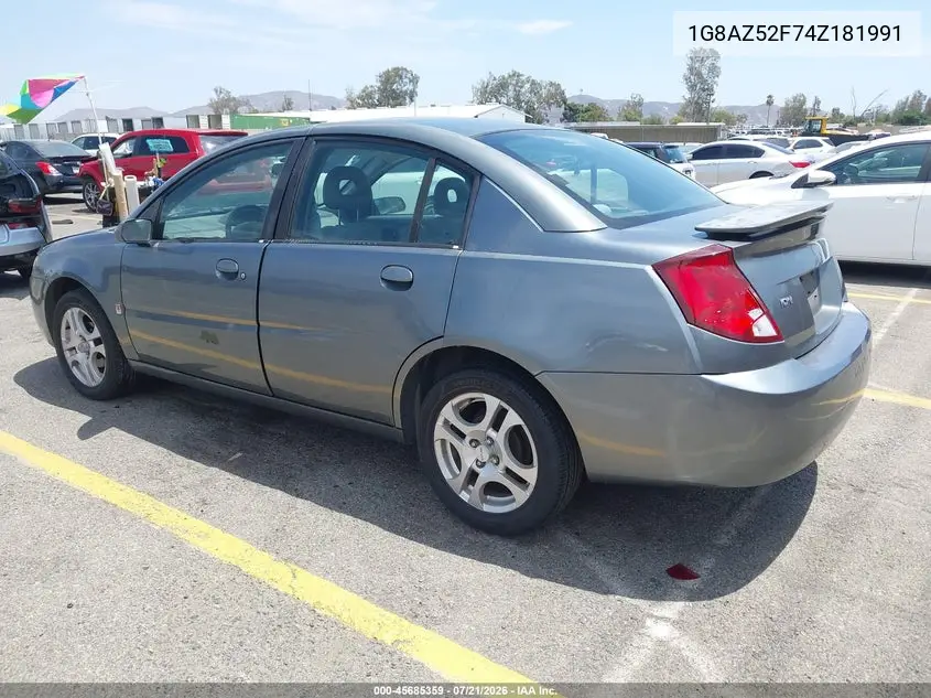 2004 Saturn Ion Ion 2 VIN: 1G8AZ52F74Z181991 Lot: 45685359