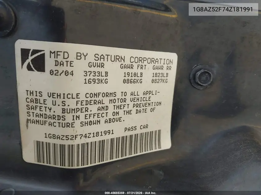 2004 Saturn Ion Ion 2 VIN: 1G8AZ52F74Z181991 Lot: 45685359