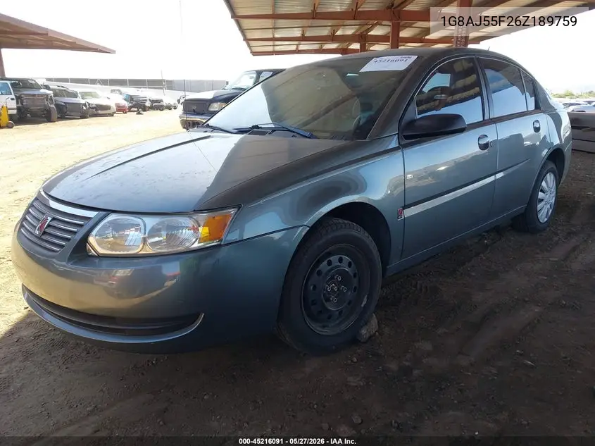 2006 Saturn Ion 2 VIN: 1G8AJ55F26Z189759 Lot: 45216091