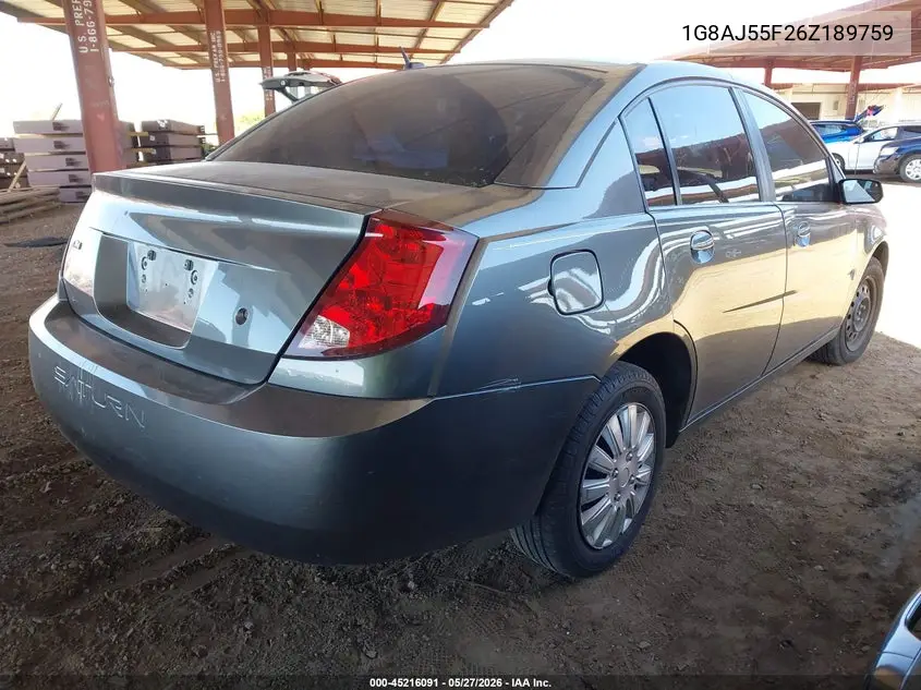 2006 Saturn Ion 2 VIN: 1G8AJ55F26Z189759 Lot: 45216091