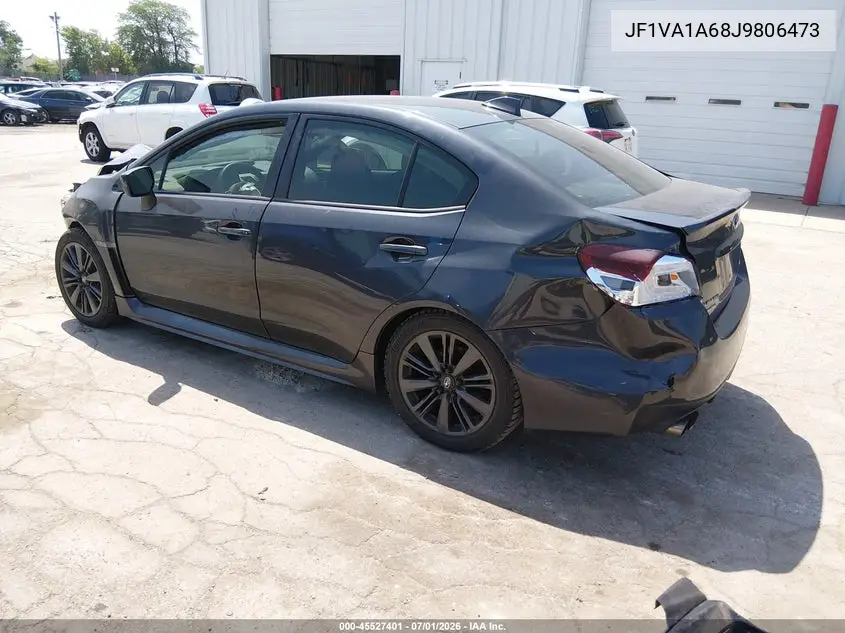 2018 Subaru Wrx VIN: JF1VA1A68J9806473 Lot: 45527401