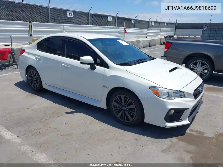 2018 Subaru Wrx VIN: JF1VA1A66J9818699 Lot: 45614528