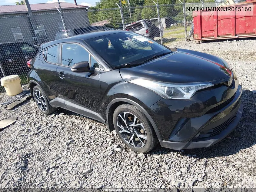 2018 Toyota C-Hr Xle Premium VIN: NMTKHMBX3JR045160 Lot: 45465040