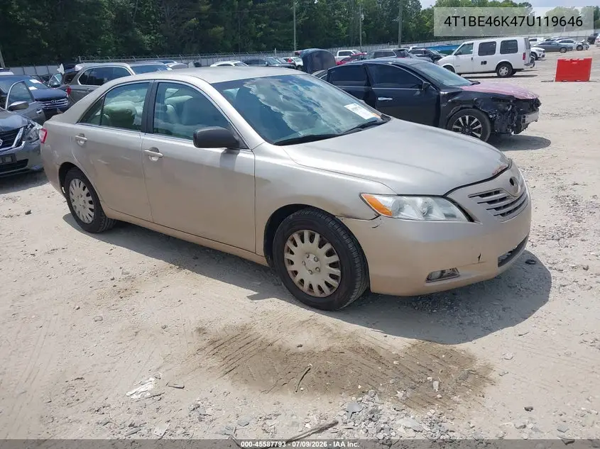 2007 Toyota Camry Le VIN: 4T1BE46K47U119646 Lot: 45587793