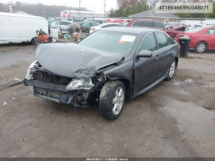 4T1BE46K99U345071 2009 Toyota Camry Se