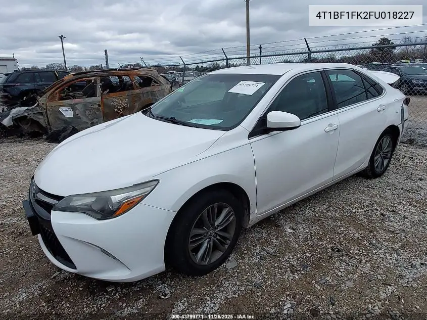 4T1BF1FK2FU018227 2015 Toyota Camry Se